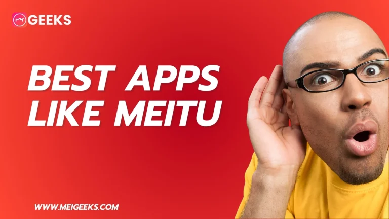 Best Apps Like Meitu