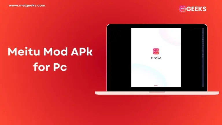 Meitu Mod APk for Pc