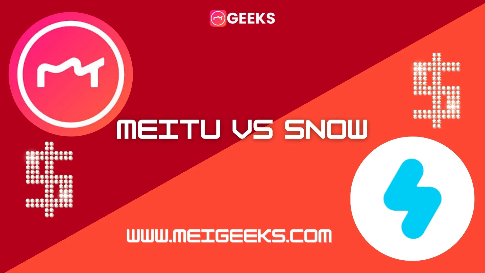 Meitu vs Snow