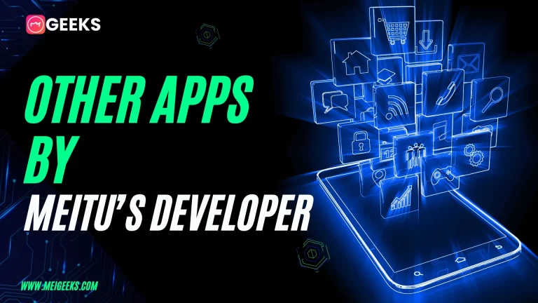 other apps by meitu developer
